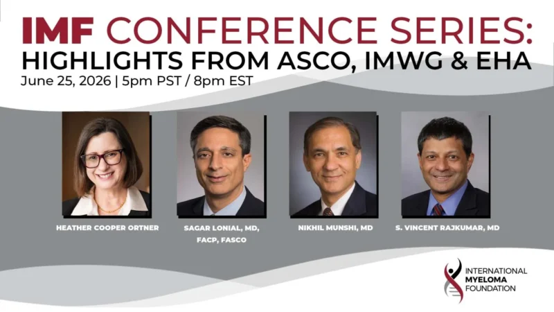 Join the IMF Online on June 25 for a Free Special Webinar on Highlights From ASCO26, IMWG and EHA26