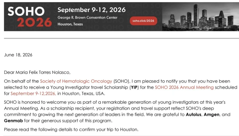 Maria Felix Torres: Grateful to have been selected as a SOHO 2026 Young Investigator Travel Scholarship recipient 2 Maria Felix Torres: Grateful to have been selected as a SOHO 2026 Young Investigator Travel Scholarship recipient