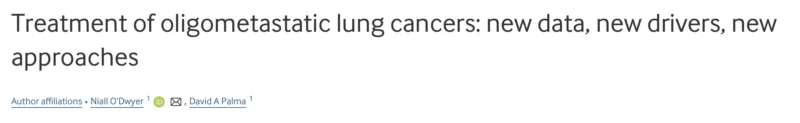 David Palma: Trying to Make Sense of Conflicting Data for Treating Oligometastatic Lung Cancers 2 David Palma: Trying to Make Sense of Conflicting Data for Treating Oligometastatic Lung Cancers