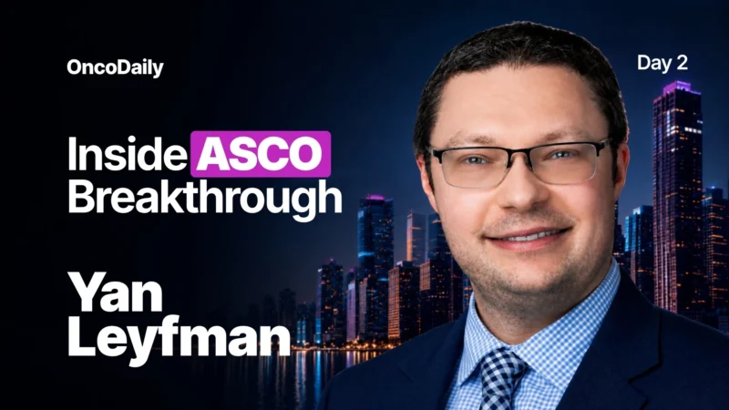 ASCO Breakthrough 2026 – Day 2 with Dr. Yan Leyfman