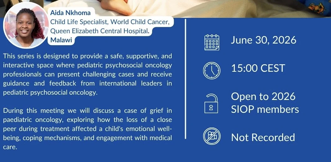 SIOP PPO Hosts Case Discussion on Grief and Hospital Avoidance During Pediatric Cancer Treatment