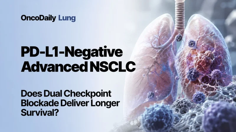 Nivolumab Plus Ipilimumab With Chemotherapy Shows Long-Term OS Advantage in PD-L1-Negative Advanced NSCLC