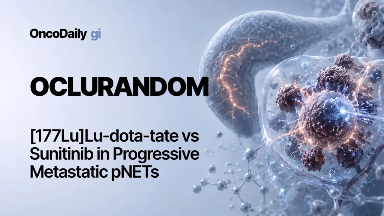 OCLURANDOM: [177Lu]Lu-dota-tate Shows Antitumor Activity in Progressive Metastatic Pancreatic Neuroendocrine Tumors