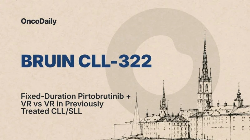 BRUIN CLL-322: A Phase 3 Trial of Fixed-Duration Pirtobrutinib-Venetoclax-Rituximab in R/R CLL/SLL