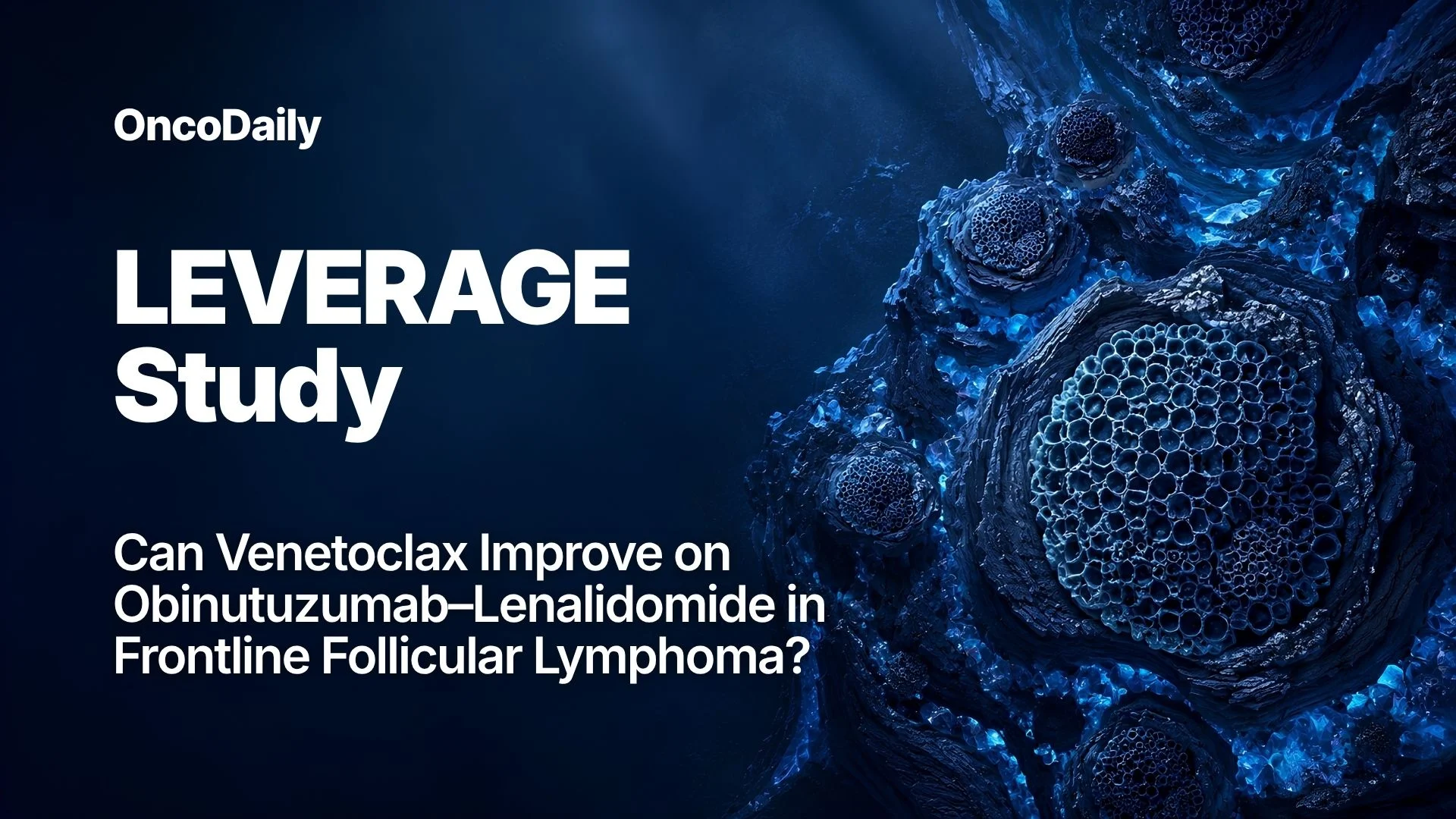 Venetoclax LEVERAGE Study