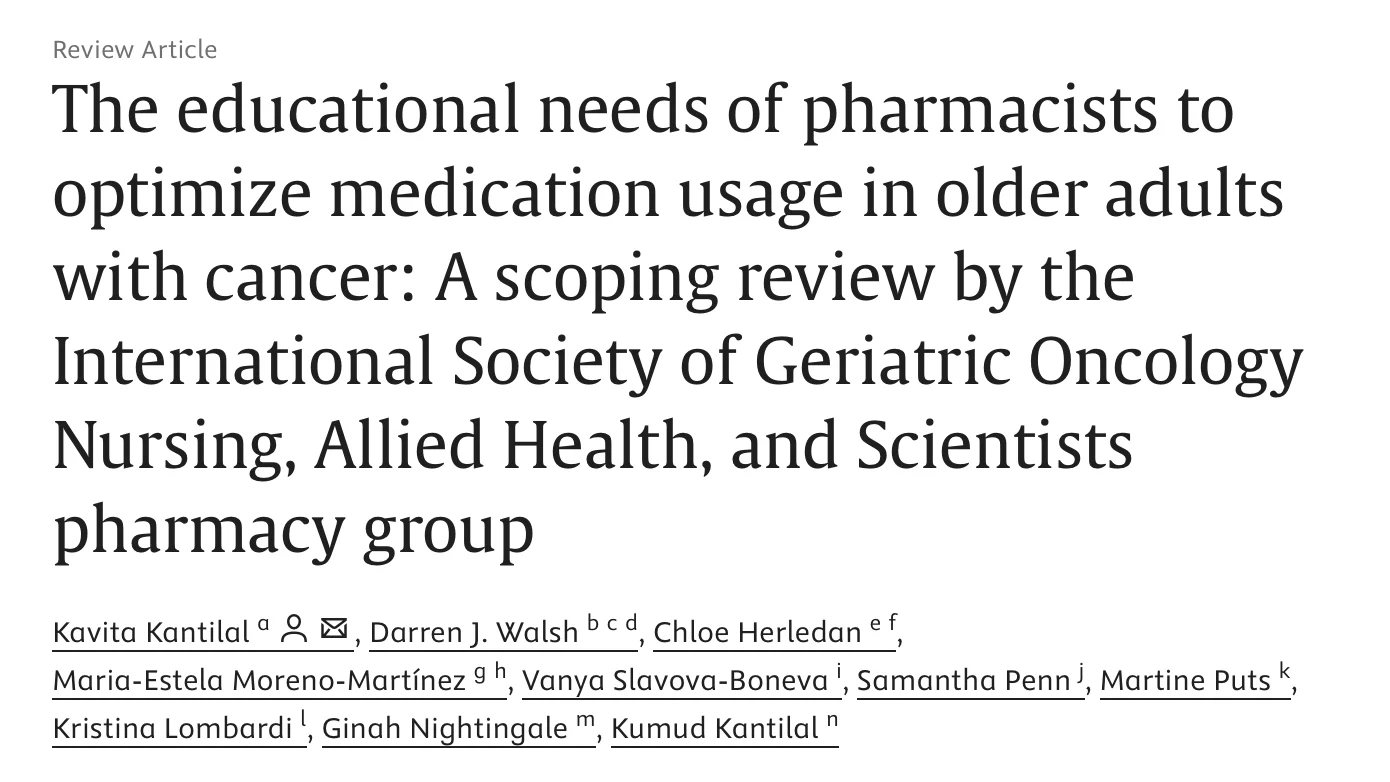 Darren J. Walsh: New Scoping Review Addresses Pharmacist Education in Geriatric Oncology 2 Darren J. Walsh: New Scoping Review Addresses Pharmacist Education in Geriatric Oncology