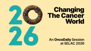 Changing the Cancer World: An OncoDaily Session at SELAC 2026