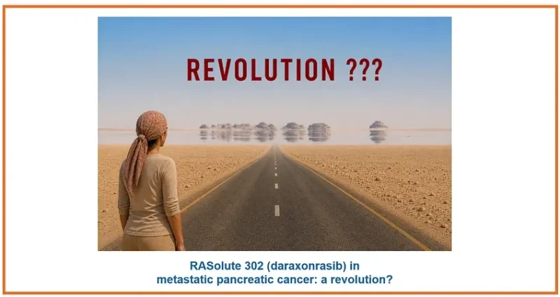 Timothée Olivier: RASolute 302, Daraxonrasib in Metastatic Pancreatic Cancer 2 Timothée Olivier: RASolute 302, Daraxonrasib in Metastatic Pancreatic Cancer