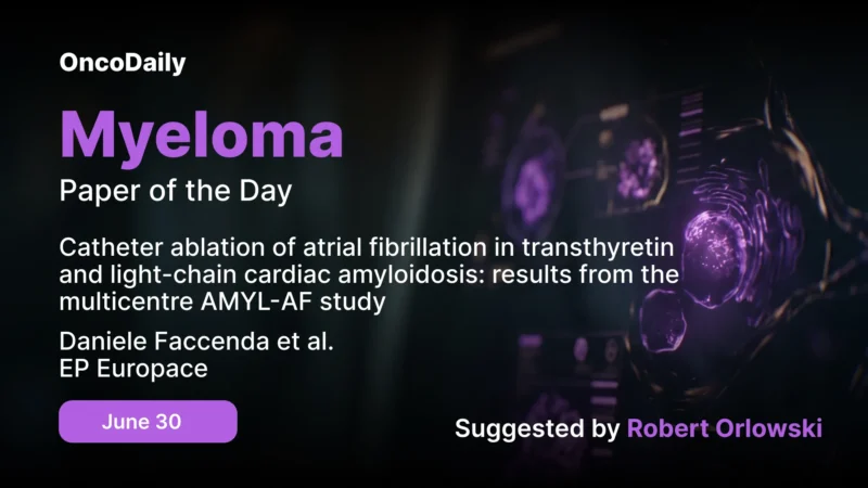 Myeloma Paper of the Day, June 30th Suggested by Robert Orlowski