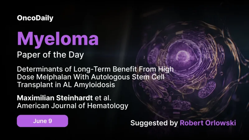 Myeloma Paper of the Day, June 9th Suggested by Robert Orlowski