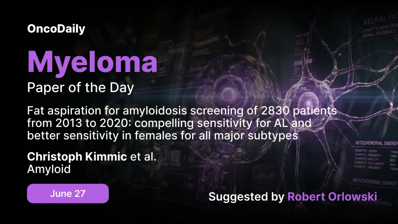 Myeloma Paper of the Day, June 27th Suggested by Robert Orlowski