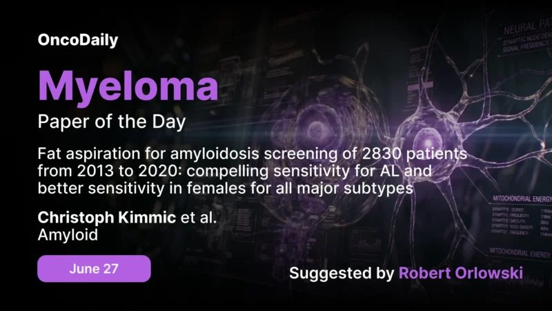 Myeloma Paper of the Day, June 27th Suggested by Robert Orlowski