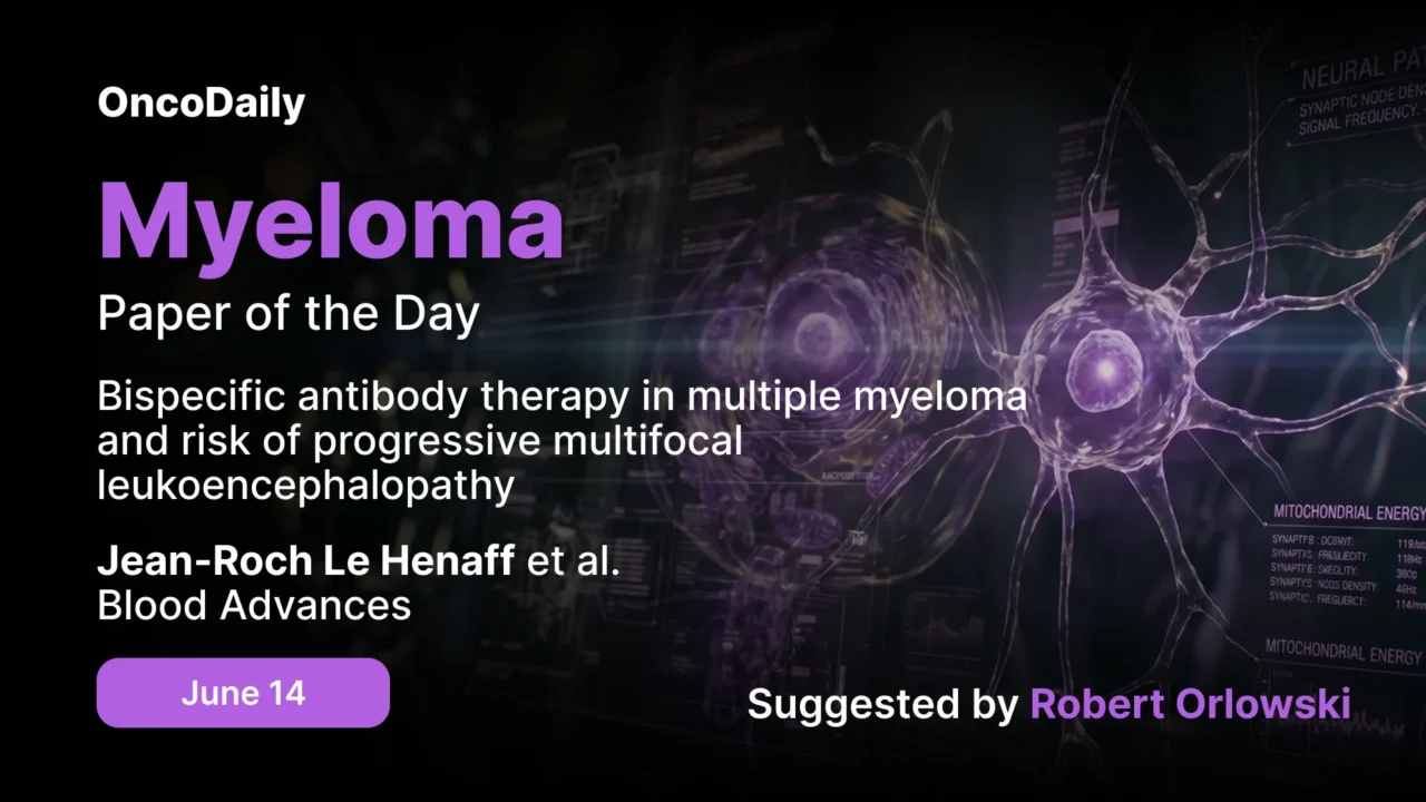 Myeloma Paper of the Day, June 14th Suggested by Robert Orlowski