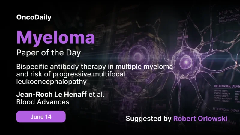 Myeloma Paper of the Day, June 14th Suggested by Robert Orlowski