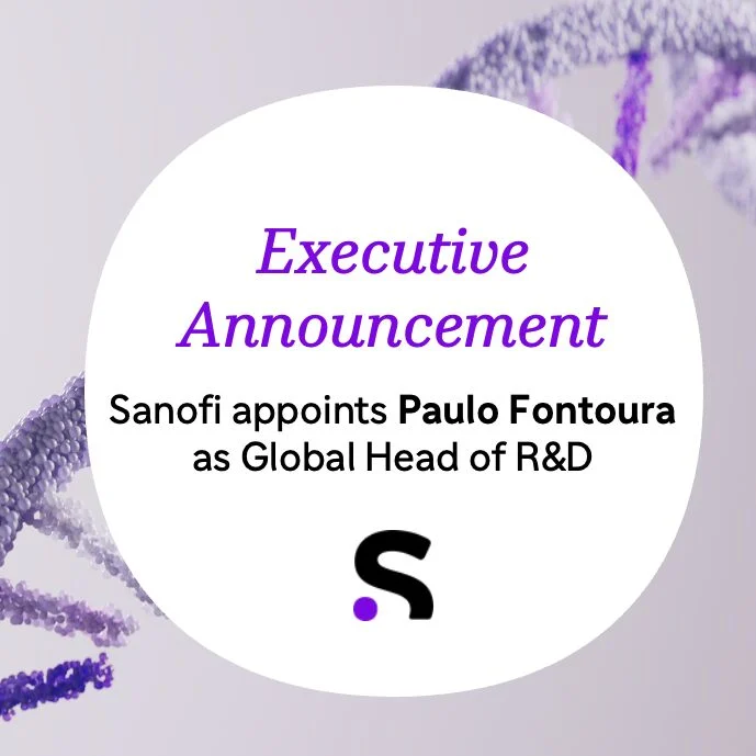 Paulo Fontoura: Joining Sanofi to Help Shape the Next Era of Biopharma Research and Development 2 Paulo Fontoura: Joining Sanofi to Help Shape the Next Era of Biopharma Research and Development