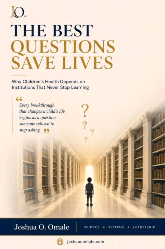 Joshua Omale: The Future of Children’s Health Begins With Questions 2 Joshua Omale: The Future of Children’s Health Begins With Questions