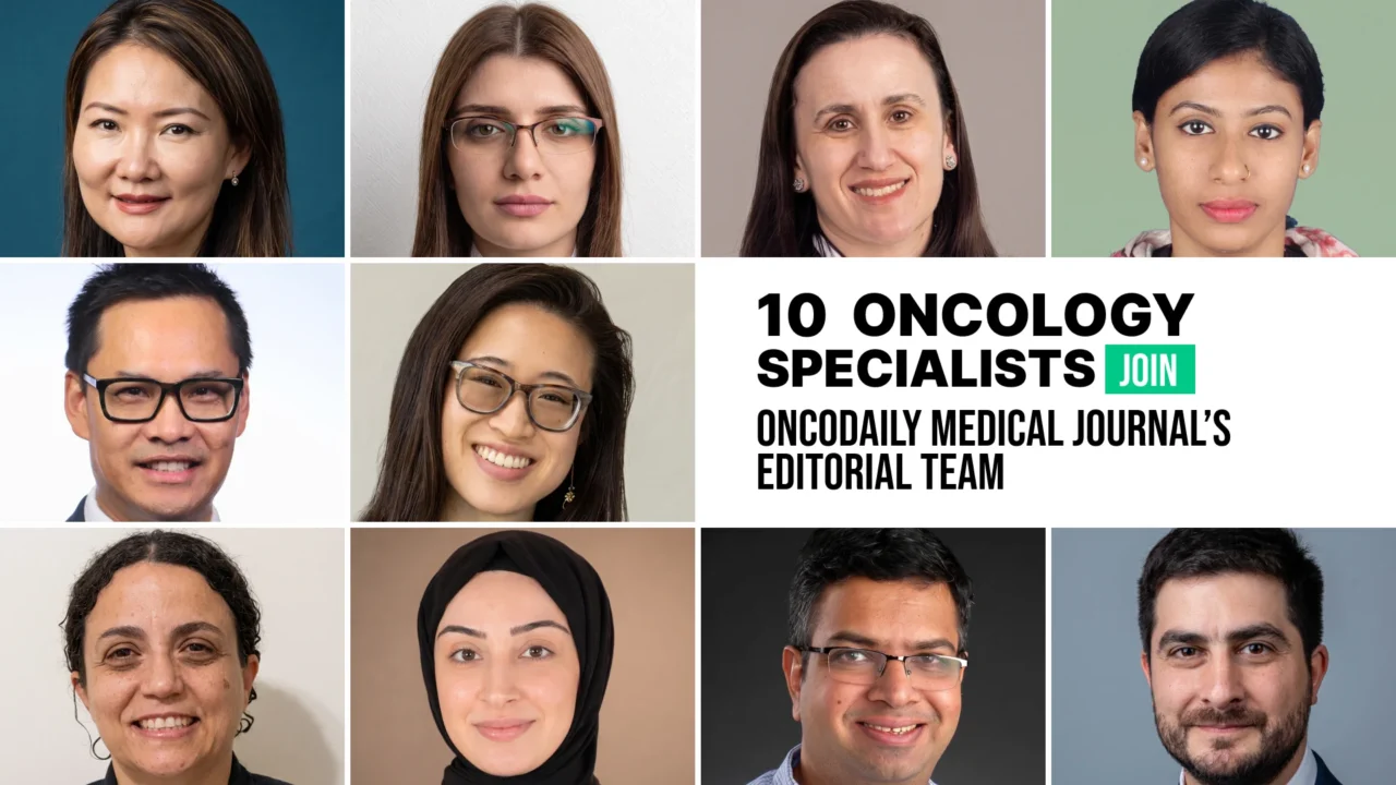 10 Oncology Specialists Join OncoDaily Medical Journal’s Editorial Team