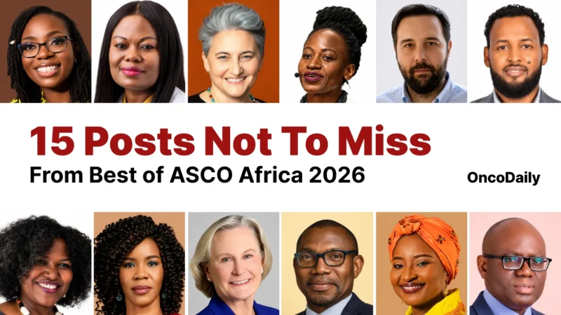 15 Posts Not To Miss From Best of ASCO Africa 2026