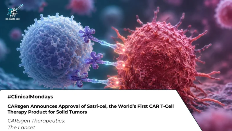The World’s First CAR T Therapy Approved For a Solid Tumor - The Babak Lab 2 The Babak Lab