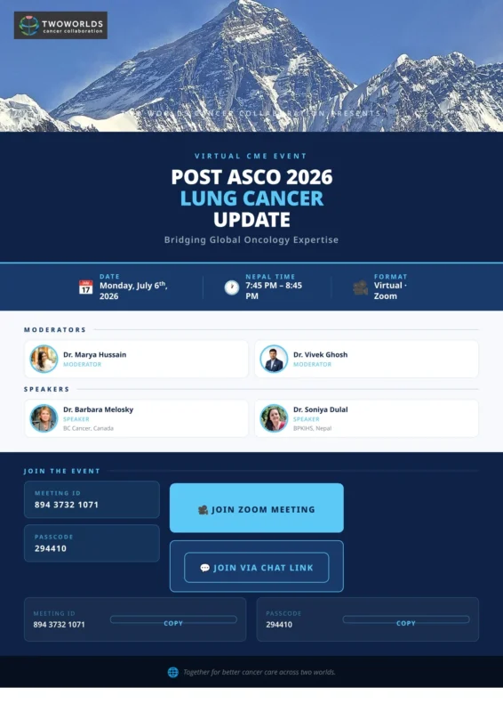 Marya Hussain: Dedicated Post-ASCO Lung Cancer Update Session Tailored for the Nepal and LMIC 2 Marya Hussain