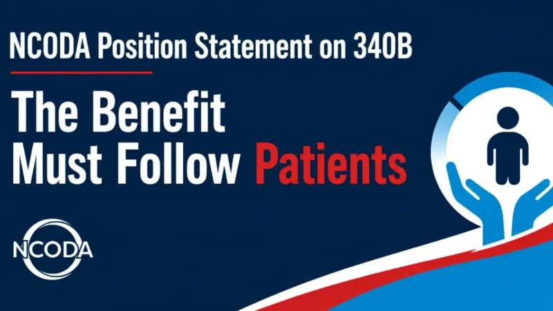 NCODA Remains Committed to a Patient-Centered Approach in 340B Reform
