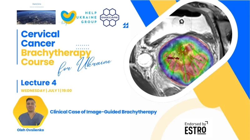Nataliya Kovalchuk: Clinical Case of Image-Guided Brachytherapy in Cervical Cancer 2 Nataliya Kovalchuk
