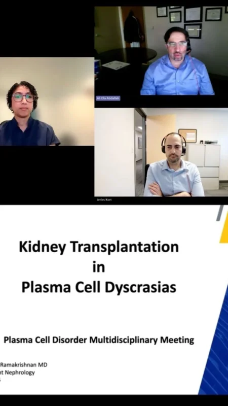 Al-Ola Abdallah: Kidney Transplantation in Plasma Cell Dyscrasias Discussed at Monthly PCD Meeting 2 Al-Ola Abdallah