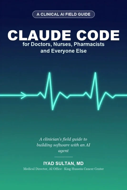 Iyad Sultan: A Field Guide for Healthcare Professionals to Build Real, Working Software Using AI Agents