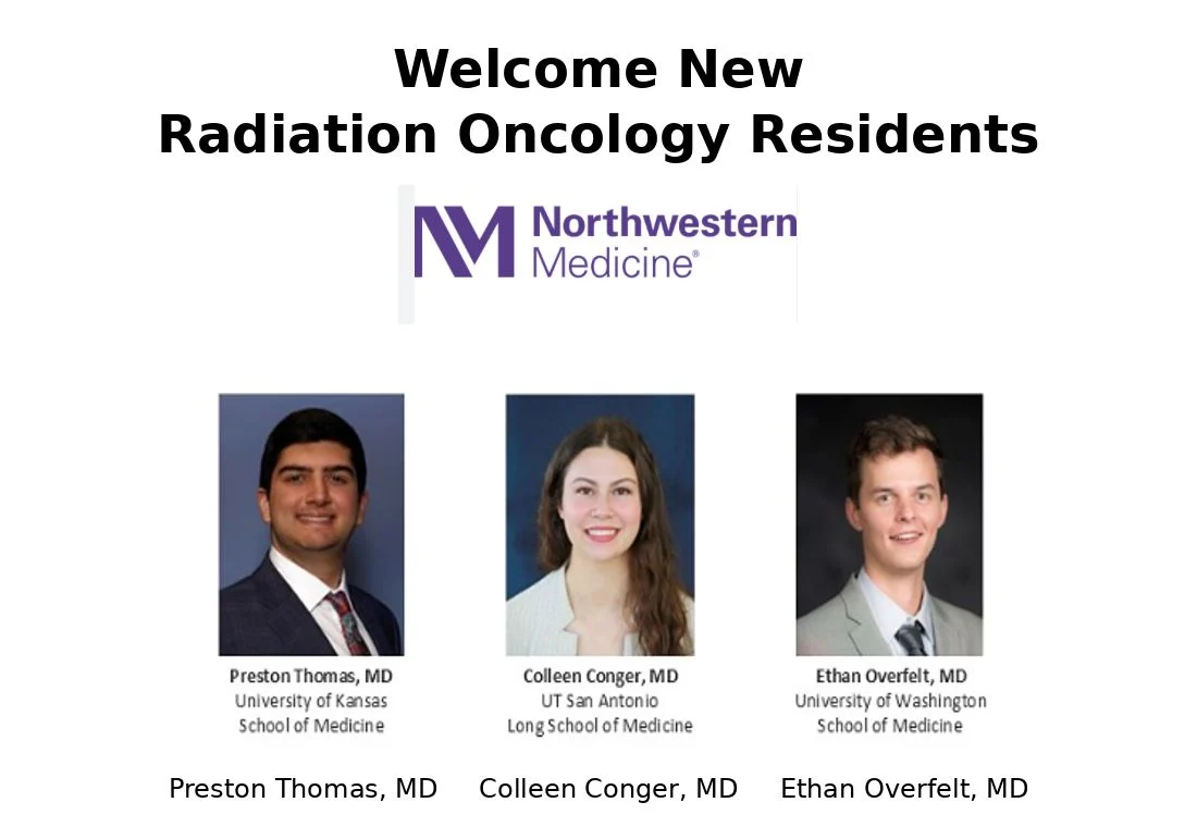 Eric Donnelly: Excited to Welcome Northwestern's Newest Radiation Oncology Residents 2 Eric Donnelly: Excited to Welcome Northwestern's Newest Radiation Oncology Residents