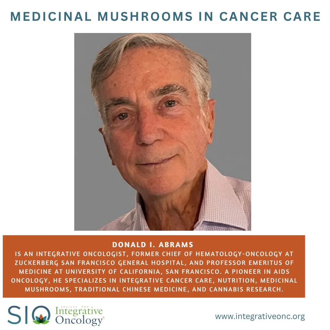 Evidence-Informed Exploration of Medicinal Mushrooms in Cancer Care - SIO