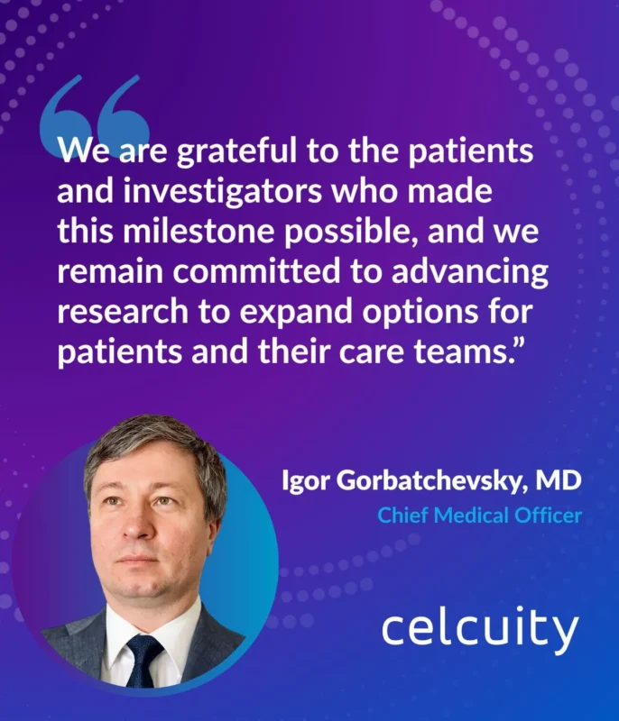 We'd Like to Recognize and Thank the Research Contributors That Made This Milestone Possible - Celcuity 2 Celcuity