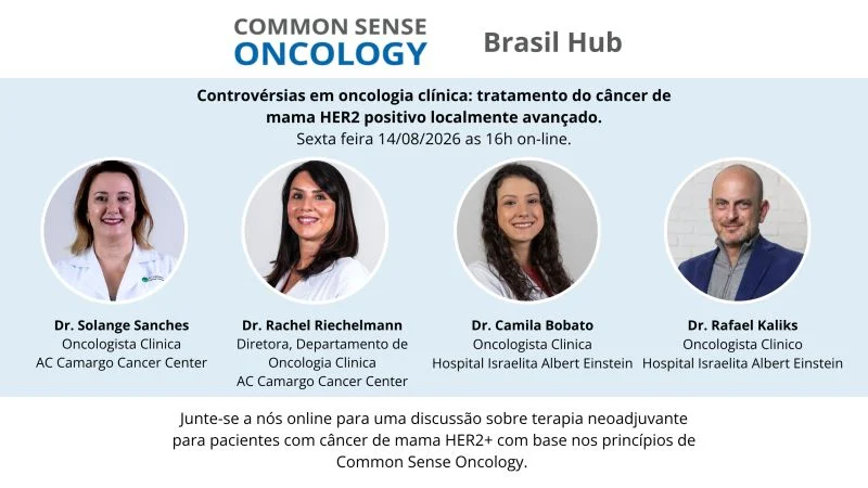 Rachel Riechelmann: Common Sense Oncology’s First Webinar on HER2+ Breast Cancer