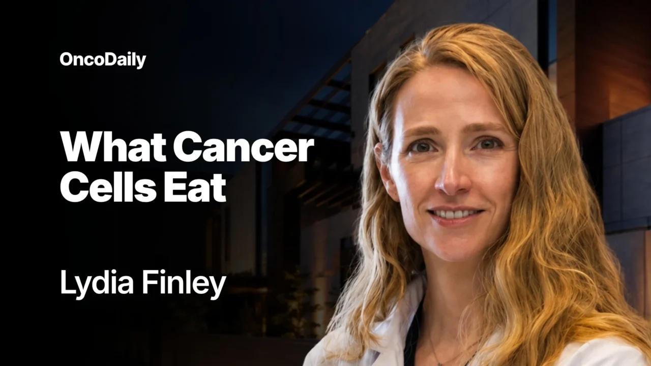 Lydia Finley on Turning Cancer’s Metabolic Needs Into Treatment Targets 2026