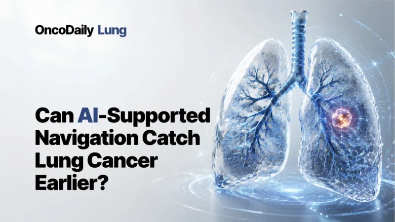 Can AI-Supported Navigation Help Close the Lung Nodule Follow-Up Gap?