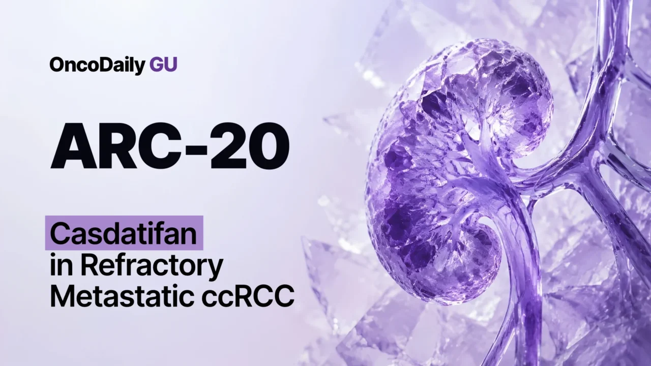 ARC-20 Study: Casdatifan in Refractory Clear Cell Renal Cell Carcinoma