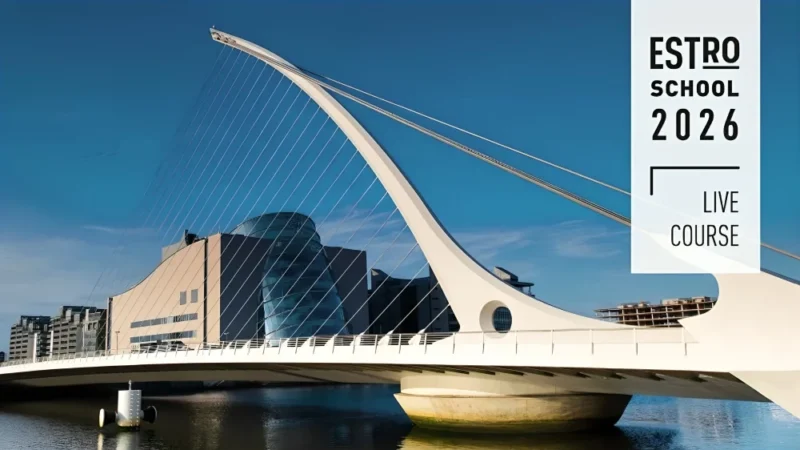 ESTRO to Host Advanced Imaging in Radiotherapy Course in Dublin