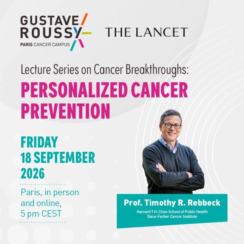 Advancing the Future of Cancer Prevention - Gustave Roussy Éducation