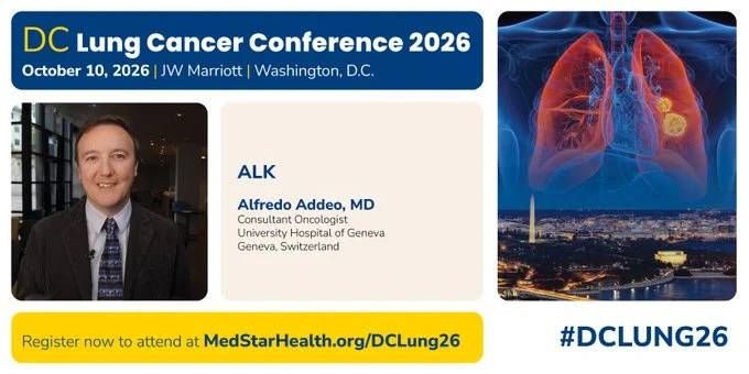 Stephen Liu: Alfredo Addeo to Discuss the Future Landscape of ALK-Positive NSCLC at DCLung26