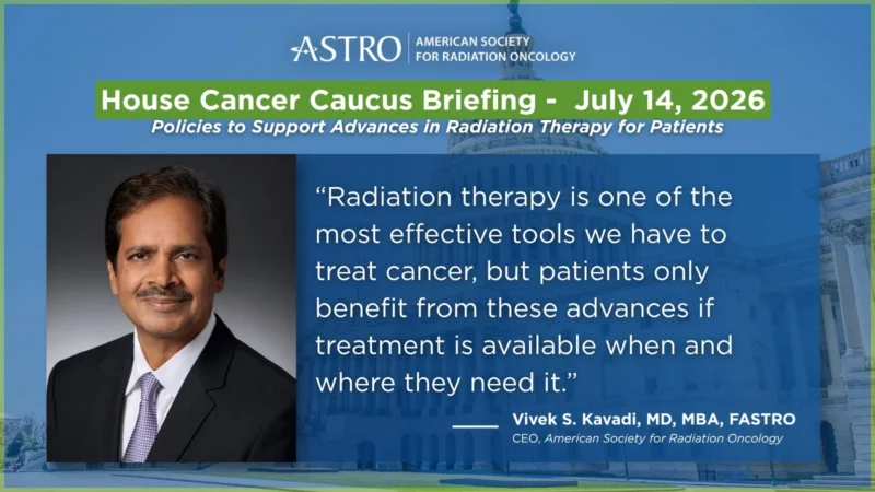 At Washington ASTRO Emphasized the Importance of Policies That Strengthen Access to Radiotherapy