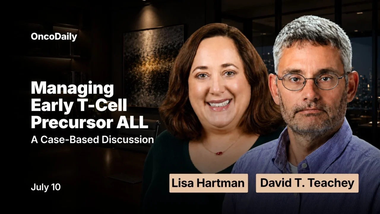 Managing Early T-Cell Precursor ALL: A Case-Based Discussion by Resonance