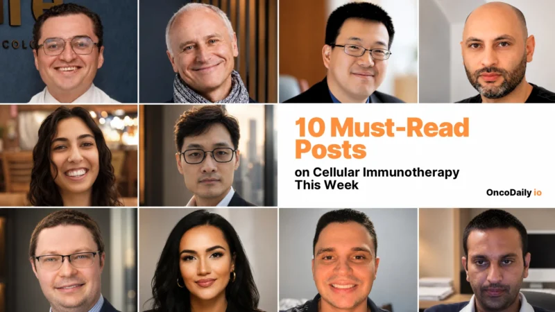 10 Must-Read Posts on Cellular Immunotherapy This Week