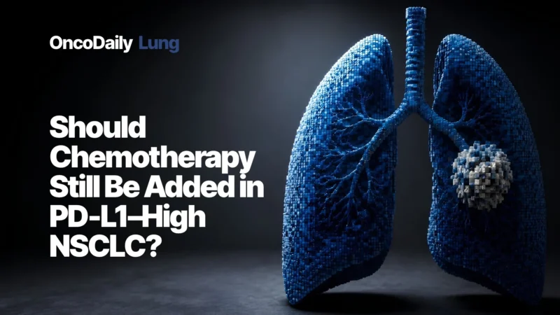 PD-L1 High Advanced NSCLC: Is Immunotherapy Alone Always Enough?