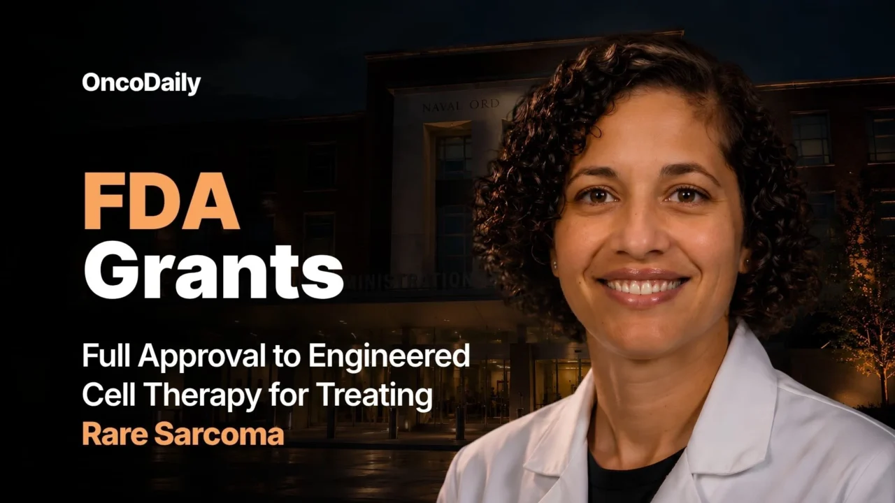 FDA Grants Full Approval to Afami-Cel for Synovial Sarcoma and Expands Use to Adolescents