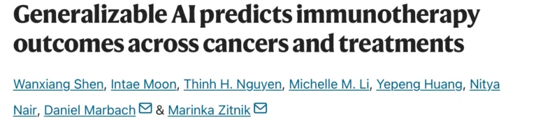 Wanxiang Shen: Generalizable AI Predicts Immunotherapy Outcomes Across Cancers and Treatments 2 Wanxiang Shen: Generalizable AI Predicts Immunotherapy Outcomes Across Cancers and Treatments