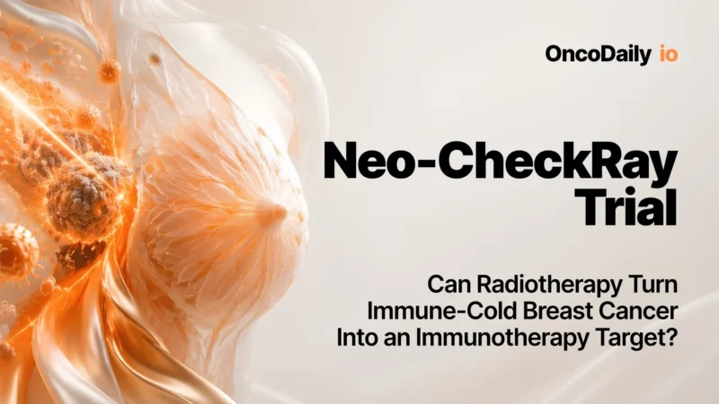 Neo-CheckRay Trial: Can Radiotherapy Turn Immune-Cold Breast Cancer Into an Immunotherapy Target?