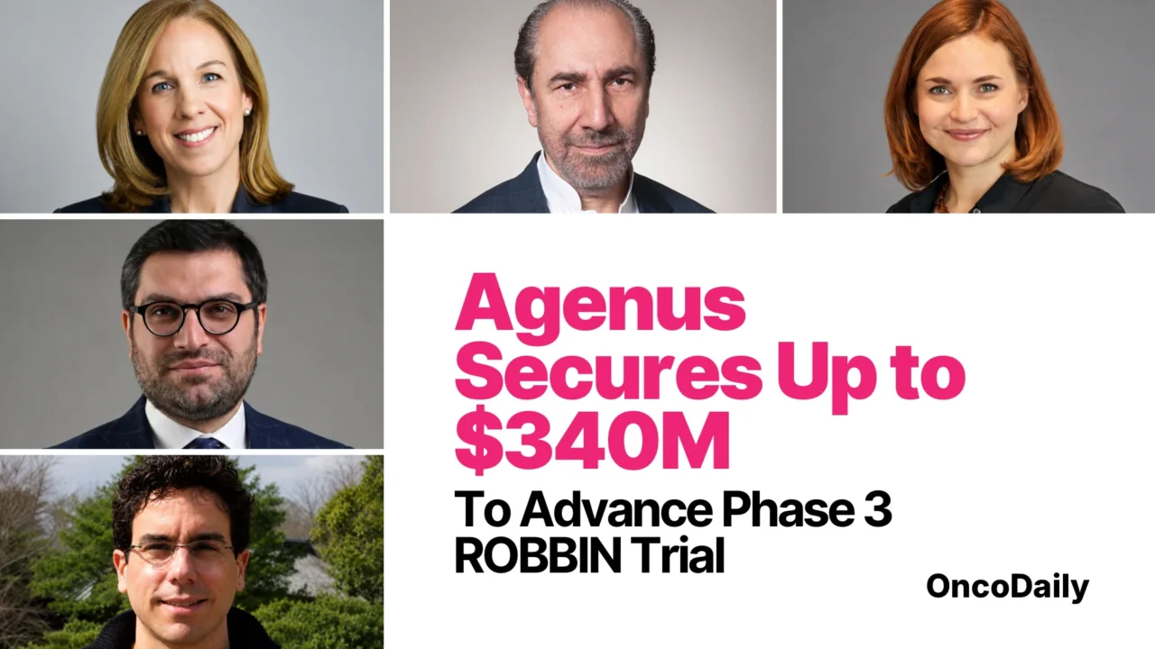 Agenus Announces Up to $340M Financing to Advance BOT+BAL in MSS Colon Cancer