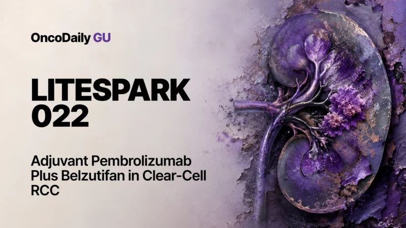 LITESPARK-022: Adjuvant Pembrolizumab Plus Belzutifan in Clear-Cell RCC