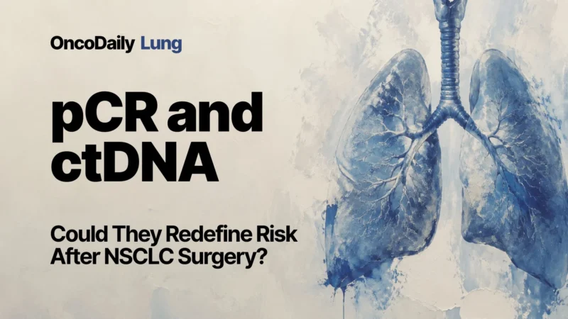 Improving Neoadjuvant and Perioperative Therapy in Resectable NSCLC: Moving Beyond a One-Size-Fits-All Approach