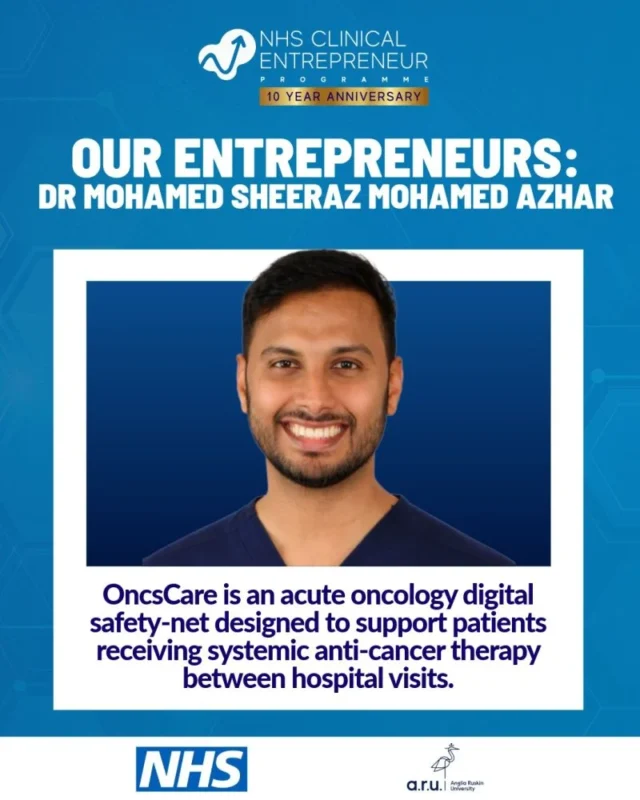 Spotlight on Mohamed Azhar and OncsCare Innovation- NHS Clinical Entrepreneur Programme 2 Spotlight on Mohamed Azhar and OncsCare Innovation- NHS Clinical Entrepreneur Programme