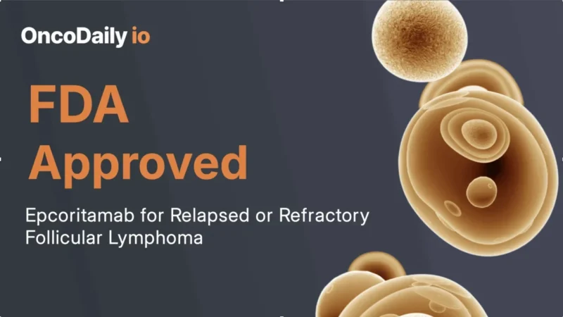 Europe Opens the Door to Epcoritamab-R² in Early Relapsed Follicular Lymphoma: A Candidate for a New 2L Standard?